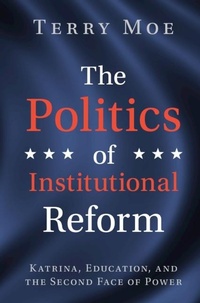 Enlarge image Cover: Politics of Institutional Reform - Cambridge University Press