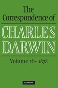 Cover: The Correspondence of Charles Darwin: Volume 26, 1878 - Cambridge University Press