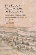 Cover: Tudor Occupation of Boulogne - Cambridge University Press