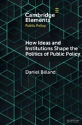Abbildung von: How Ideas and Institutions Shape the Politics of Public Policy - Cambridge University Press