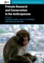 Cover: Primate Research and Conservation in the Anthropocene - Cambridge University Press