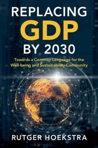 Enlarge image Cover: Replacing GDP by 2030 - Cambridge University Press