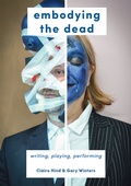 Cover: Embodying the Dead - Methuen Drama