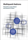 Cover: Multiquark Hadrons - Cambridge University Press