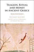 Cover: Tragedy, Ritual and Money in Ancient Greece - Cambridge University Press