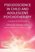 Cover: Pseudoscience in Child and Adolescent Psychotherapy - Cambridge University Press