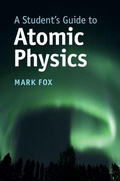 Cover: Student's Guide to Atomic Physics - Cambridge University Press