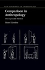 Cover: Comparison in Anthropology - Cambridge University Press