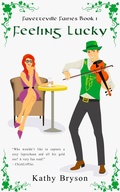 Cover: Feeling Lucky - Kathy Bryson