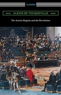 Cover: The Ancien Regime and the Revolution - Digireads.com