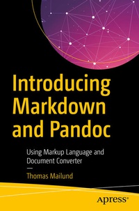 Enlarge image Cover: Introducing Markdown and Pandoc - APress