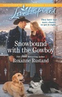 Cover: Snowbound with the Cowboy - Love Inspired