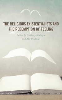 Enlarge image Cover: The Religious Existentialists and the Redemption of Feeling - Lexington Books