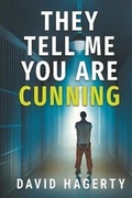 Cover: They Tell Me You Are Cunning - Evolved Publishing