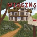 Cover: Wiggins the Lonely Mailbox - Crimson Cloak Publishing