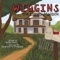 Enlarge image Cover: Wiggins the Lonely Mailbox - Crimson Cloak Publishing