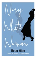 Cover: Nosy White Woman - Biblioasis