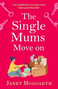 Enlarge image Cover: The Single Mums Move On - Aria
