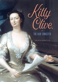 Enlarge image Cover: Kitty Clive, or The Fair Songster - De Gruyter