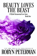 Cover: Beauty Loves the Beast (A Wylde Paranormal Love Story, #1) - Robyn Peterman