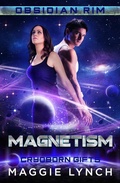 Cover: Magnetism: Cryoborn Gifts (Obsidian Rim, #10) - Windtree Press