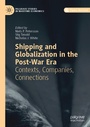 Cover: Shipping and Globalization in the Post-War Era - Palgrave Macmillan