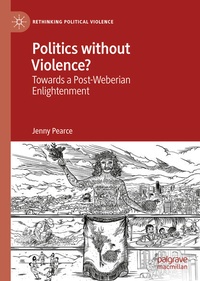 Enlarge image Cover: Politics without Violence? - Palgrave Macmillan