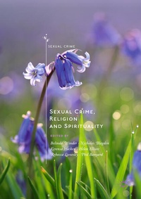 Enlarge image Cover: Sexual Crime, Religion and Spirituality - Palgrave Macmillan