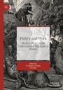 Cover: Poetry and Work - Palgrave Macmillan