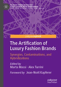 Abbildung von: The Artification of Luxury Fashion Brands - Palgrave Pivot