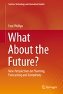 Cover: What About the Future? - Springer