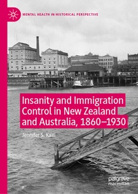 Abbildung von: Insanity and Immigration Control in New Zealand and Australia, 1860-1930 - Palgrave Macmillan