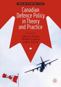 Enlarge image Cover: Canadian Defence Policy in Theory and Practice - Palgrave Macmillan