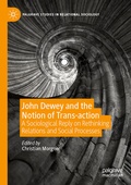 Cover: John Dewey and the Notion of Trans-action - Palgrave Macmillan
