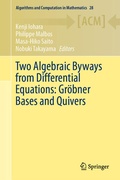 Cover: Two Algebraic Byways from Differential Equations: Gr&ouml;bner Bases and Quivers - Springer