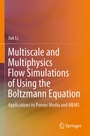 Cover: Multiscale and Multiphysics Flow Simulations of Using the Boltzmann Equation - Springer
