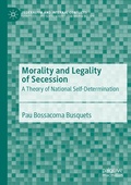 Cover: Morality and Legality of Secession - Palgrave Macmillan