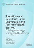 Cover: Transitions and Boundaries in the Coordination and Reform of Health Services - Palgrave Macmillan
