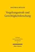 Bild: Vergeltungsstrafe und Gerechtigkeitsforschung - Mohr Siebeck