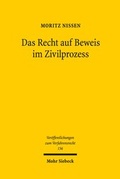 Bild: Das Recht auf Beweis im Zivilprozess - Mohr Siebeck