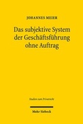 Bild: Das subjektive System der Geschaeftsfuehrung ohne Auftrag - Mohr Siebeck