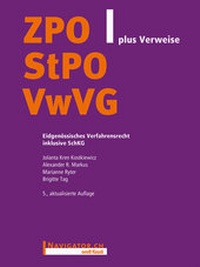 Abbildung von: ZPO/StPO/VwVG plus Verweise - Orell Füssli Verlag