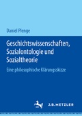 Bild: Geschichtswissenschaften, Sozialontologie und Sozialtheorie - J.B. Metzler