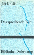 Cover: Das sprechende Bild - Suhrkamp
