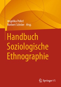Abbildung von: Handbuch Soziologische Ethnographie - Springer VS
