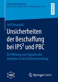 Abbildung von: Unsicherheiten der Beschaffung bei IPS² und PBC - Springer Gabler