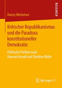 Abbildung von: Kritischer Republikanismus und die Paradoxa konstitutioneller Demokratie - Springer VS
