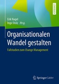 Cover: Organisationalen Wandel gestalten - Springer Gabler
