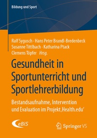 Abbildung von: Gesundheit in Sportunterricht und Sportlehrerbildung - Springer VS