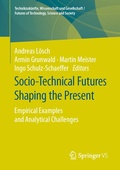 Cover: Socio-Technical Futures Shaping the Present - Springer VS
